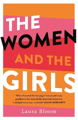 The Women and the Girls by Laura Bloom