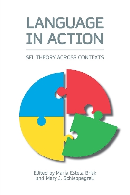Language in Action: SFL Theory Across Contexts book