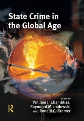 State Crime in the Global Age by William Chambliss