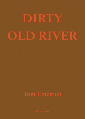 Dirty Old River book