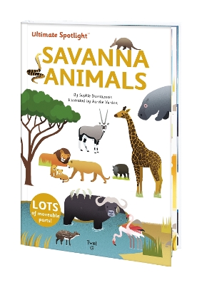 Ultimate Spotlight: Savanna Animals book