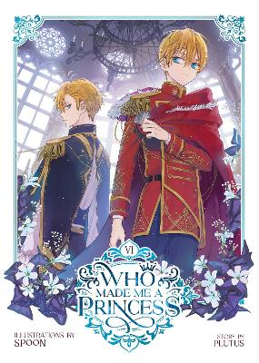 Who Made Me a Princess Vol. 6 book