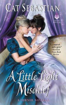 A Little Light Mischief: A Turner Novella book