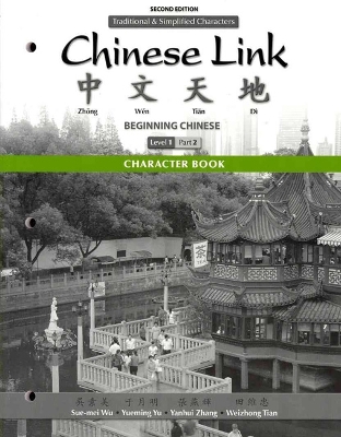 Character Book for Chinese Link by Sue-mei Wu