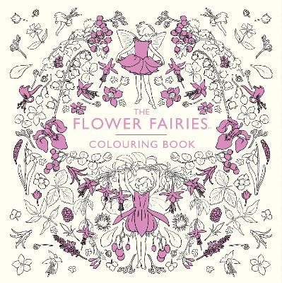 The Flower Fairies Colouring Book by Cicely Mary Barker
