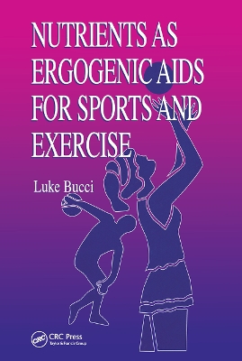 Nutrients as Ergogenic Aids for Sports and Exercise book