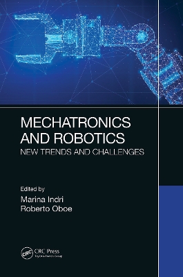 Mechatronics and Robotics: New Trends and Challenges book