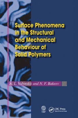 Surface Phenomena in the Structural and Mechanical Behaviour of Solid Polymers book