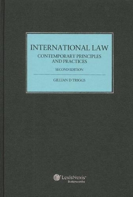 International Law: Contemporary Principles and Practices - 2nd Edition (cased edition) book