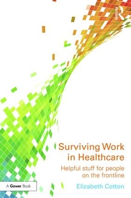 Surviving Work in Healthcare by Elizabeth Cotton