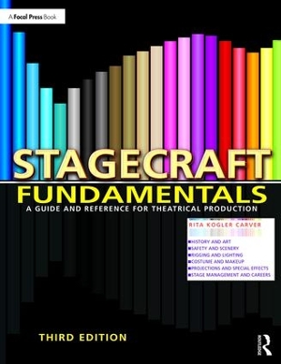 Stagecraft Fundamentals Third Edition by Rita Kogler Carver