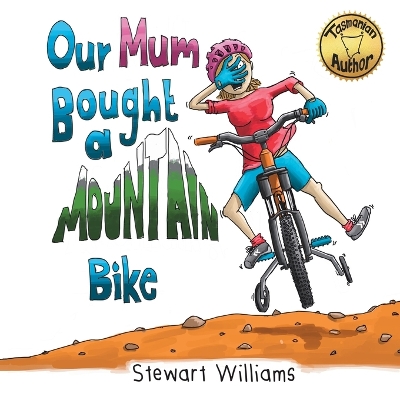 Our Mum Bought a Mountain Bike book