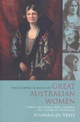 Complete Book of Great Australian Women book