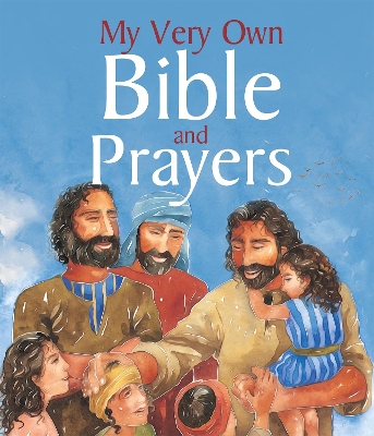 My Very Own Bible and Prayers by Carolyn Cox