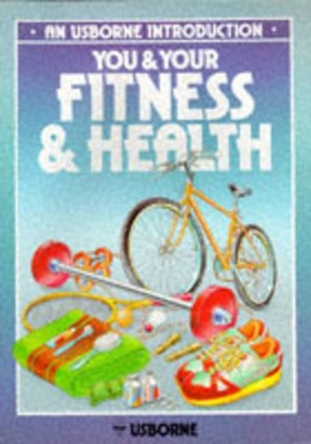 You and Your Fitness and Health book
