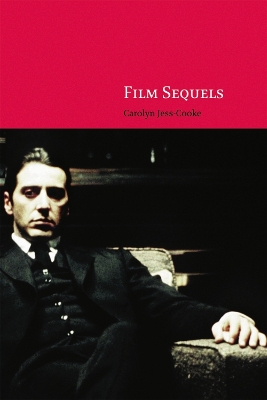 Film Sequels by Carolyn Jess-Cooke