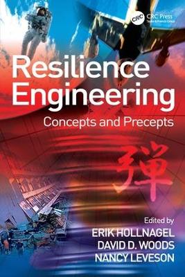 Resilience Engineering by David D. Woods