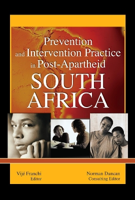 Prevention and Intervention Practice in Post-Apartheid South Africa by Vija Franchi