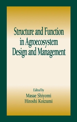 Structure and Function in Agroecosystem Design and Management book