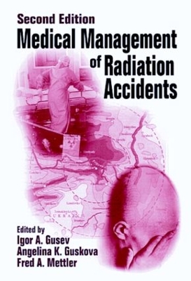 Medical Management of Radiation Accidents book