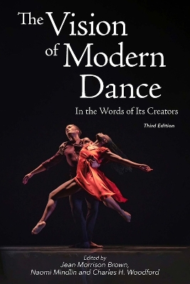 The Vision of Modern Dance: In the Words of Its Creators book