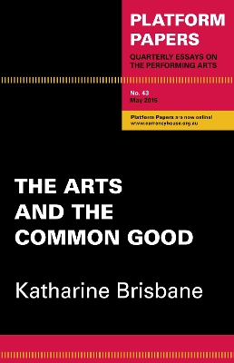 Platform Papers 43: The Arts and the Common Good book