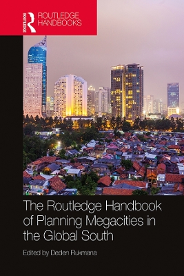 The Routledge Handbook of Planning Megacities in the Global South book