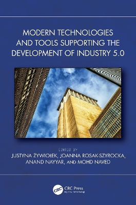 Modern Technologies and Tools Supporting the Development of Industry 5.0 book