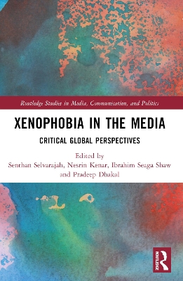 Xenophobia in the Media: Critical Global Perspectives book