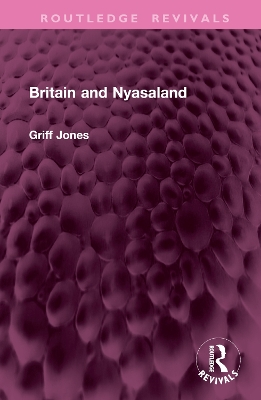 Britain and Nyasaland book