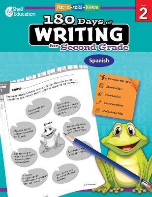 180 Days of Writing for Second Grade (Spanish): Practice, Assess, Diagnose book
