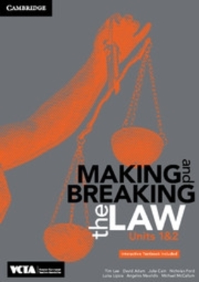 Cambridge Making and Breaking the Law VCE Units 1 and 2 book