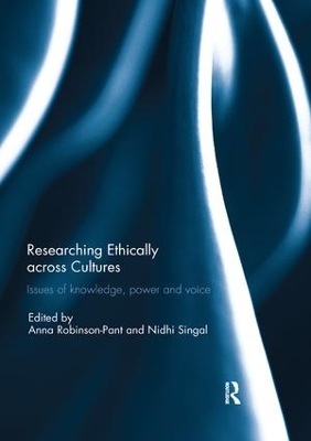 Researching Ethically across Cultures: Issues of knowledge, power and voice book