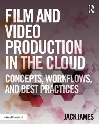 Film and Video Production in the Cloud book