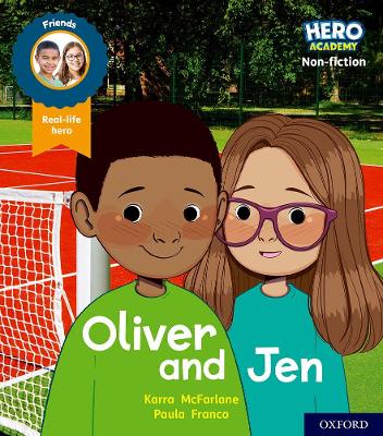 Hero Academy Non-fiction: Oxford Level 3, Yellow Book Band: Oliver and Jen book