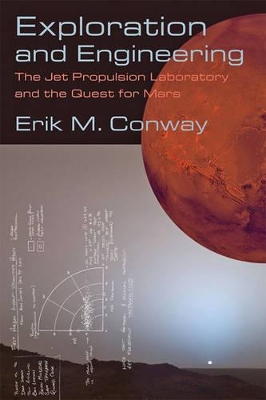 Exploration and Engineering by Erik M. Conway