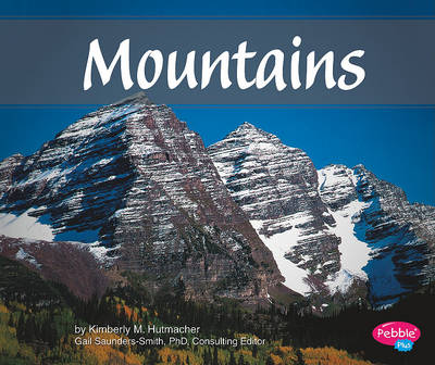 Mountains by Kimberly M. Hutmacher