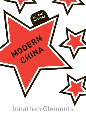 Modern China: All That Matters book