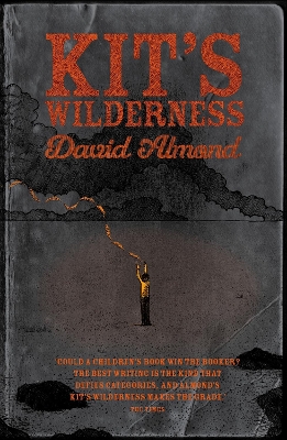 Kit's Wilderness by David Almond