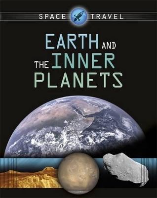 Earth and the Inner Planets by Giles Sparrow