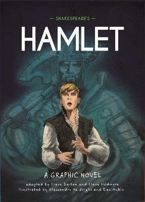 Classics in Graphics: Shakespeare's Hamlet: A Graphic Novel book