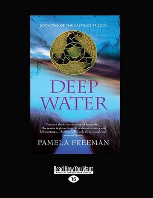Deep Water (Castings Trilogy Book 2) (2 Volume Set) by Pamela Freeman