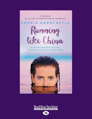 Running Like China: A Memoir by Sophie Hardcastle