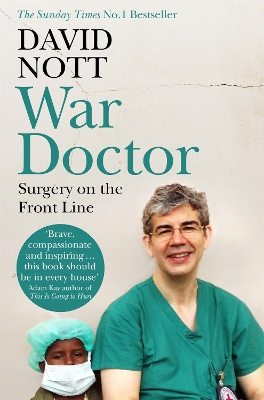 War Doctor: Surgery on the Front Line book