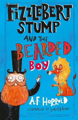 Fizzlebert Stump and the Bearded Boy by A.F. Harrold