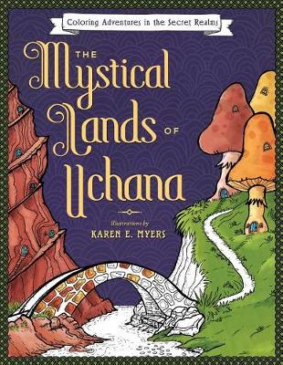 Mystical Lands of Uchana book