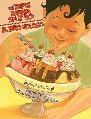 Triple Banana Split Boy/El Nino Goloso book