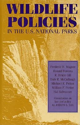 Wildlife Policies in the U.S. National Parks book