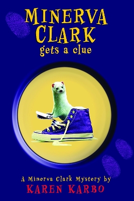 Minerva Clark Gets a Clue book