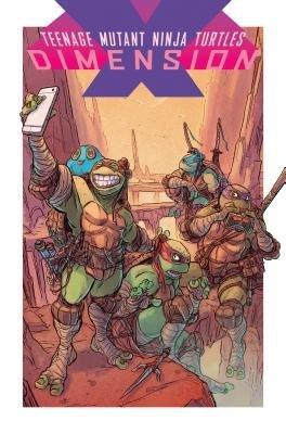 Teenage Mutant Ninja Turtles: Dimension X book
